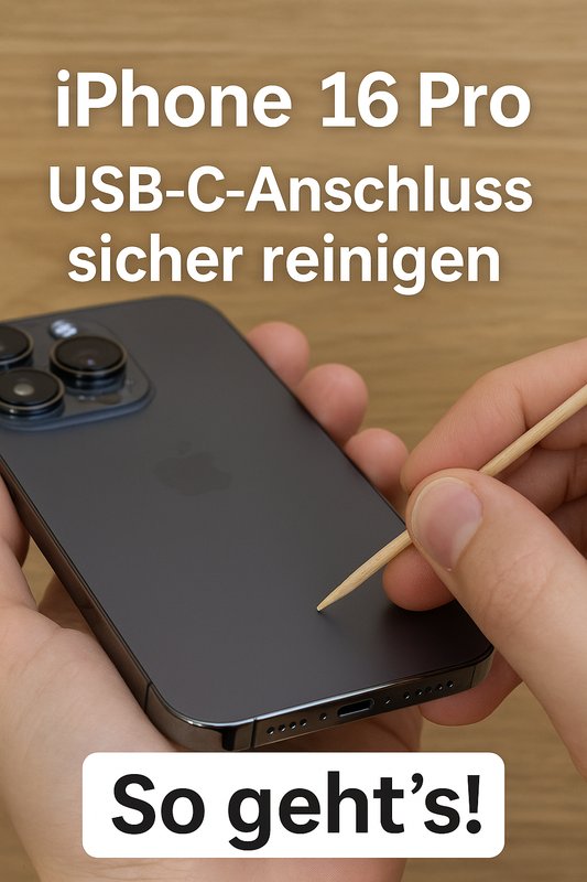 iPhone 16 Pro: USB-C-Anschluss sicher reinigen – So geht’s!
